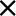 X